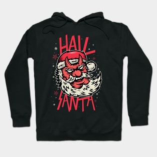 Hail Santa!!!! Hoodie